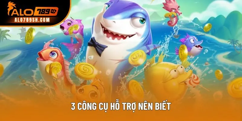 3 công cụ hỗ trợ nên biết